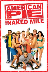 American Pie Presents: The Naked Mile (2006) American Pie 4 – Hindi/English – Full Movie Download & Watch FREE – .