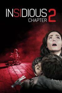 Insidious: Chapter 2 (2013) Hindi/English – Full Movie Download & Watch FREE – .