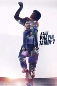 Kaun Pravin Tambe? (2022) – Full Movie Download & Watch FREE – .