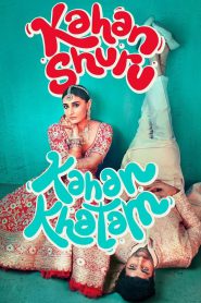 Kahan Shuru Kahan Khatam (2024) – Full Movie Download & Watch FREE – .