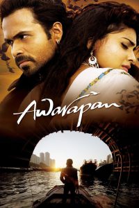 Awarapan (2007) – Full Movie Download & Watch FREE – .