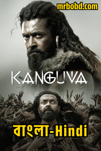 Kanguva (2024) Bangla/Hindi – Full HD – Full Movie Download & Watch FREE – .