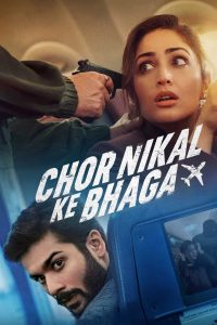 Chor Nikal Ke Bhaga (2023) – Full Movie Download & Watch FREE – .