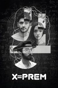 X Equals to Love – X=Prem (2022) Bangla – Full Movie Download & Watch FREE – .