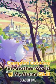 Campfire Cooking in Another World with My Absurd Skill: Season 1 – Hindi/English/Japanese