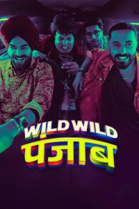 Wild Wild Punjab (2024) – Full HD – Full Movie Download & Watch FREE – .