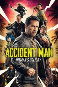 Accident Man: Hitman’s Holiday (2022) Hindi + English – Full Movie Download & Watch FREE – .