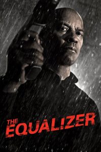 The Equalizer (2014) Hindi + English – Full Movie Download & Watch FREE – .