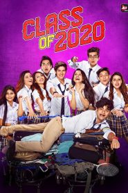 Class of 2020 (2020-2022) Season 01-02 – 🔞 – Full Series Download & Watch FREE – .