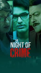 The Night of Crime: Season 1 – Bangla