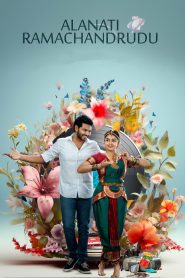 Alanaati Ramachandrudu (2024) Dual Audio [Hindi-Telugu] – Full Movie Download & Watch FREE – .