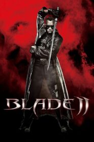 Blade 2 (2002) Hindi + English – Full Movie Download & Watch FREE – .