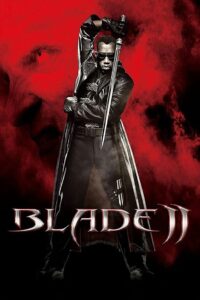 Blade 2 (2002) Hindi + English – Full Movie Download & Watch FREE – .