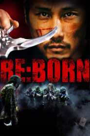 RE:BORN (2016) English/Japanese – Full Movie Download & Watch FREE – .