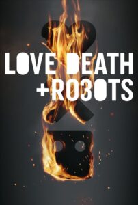 Love, Death & Robots (2019-2022) Season 01-03 – Hindi/English – Full Series Download & Watch FREE – .