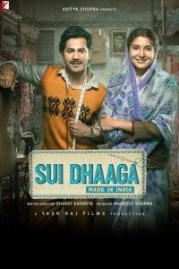 Sui Dhaaga – Made in India (2018) – Full Movie Download & Watch FREE – .