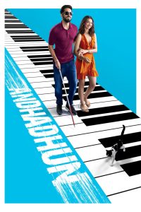 Andhadhun (2018) – Full Movie Download & Watch FREE – .