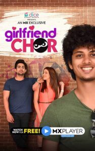 Girlfriend Chor: Season 1