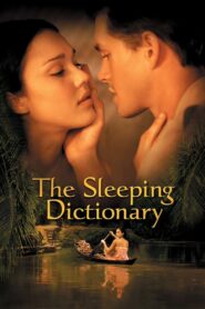 The Sleeping Dictionary (2003) – Full Movie Download & Watch FREE – .