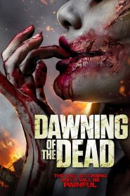 Dawning of the Dead (2017) Hindi/English – Full Movie Download & Watch FREE – .