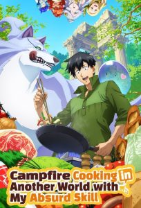 Campfire Cooking in Another World with My Absurd Skill (2023) Season 01 – Hindi/English/Japanese – Full Series Download & Watch FREE – .