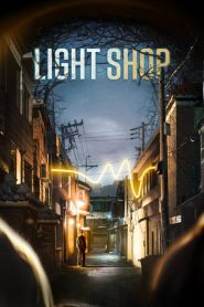Light Shop (2024) Season 01 – English/Korean [Ep01-08- Complete] – Full Series Download & Watch FREE – .
