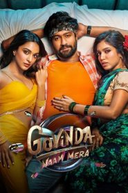 Govinda Naam Mera (2022) – Full Movie Download & Watch FREE – .