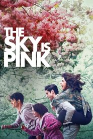 The Sky Is Pink (2019) – Full Movie Download & Watch FREE – .