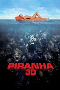 Piranha 3D (2010) Hindi/English – 🔞 – Full Movie Download & Watch FREE – .