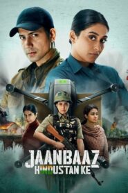 Jaanbaaz Hindustan Ke (2023) Season 1 Complete – Full Series Download & Watch FREE – .