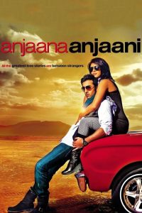 Anjaana Anjaani (2010) – Full Movie Download & Watch FREE – .