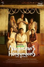 Nagendran’s Honeymoons (2024) Season 1 – Hindi + Malayalam – Full Series Download & Watch FREE – .