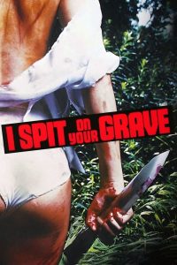 I Spit On Your Grave – Day of the Woman (1978) Hindi + English – 🔞 – Full Movie Download & Watch FREE – .