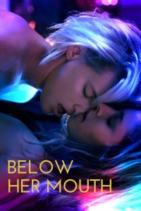 Below Her Mouth (2016) Hindi Dubbed – 🔞 – Full Movie Download & Watch FREE – .