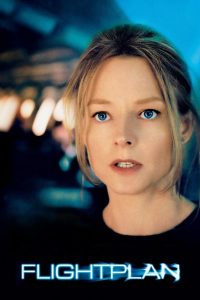 Flightplan (2005) Hindi + English – Full Movie Download & Watch FREE – .