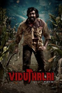 Viduthalai: Part 2 (2024) Hindi/Tamil – Full HD – Full Movie Download & Watch FREE – .