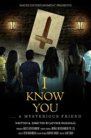 I Know You (2019) – Full Movie Download & Watch FREE – .