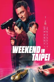 Weekend in Taipei (2024) English – Full Movie Download & Watch FREE – .