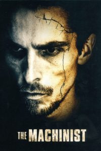 The Machinist (2004) Hindi + English – Full Movie Download & Watch FREE – .
