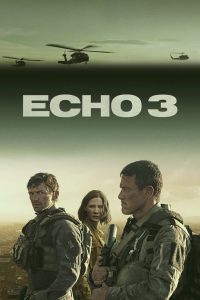 Echo 3 (2022) Season 01 – English – Full Series Download & Watch FREE – .