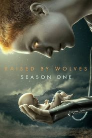 Raised by Wolves: Season 1 – English