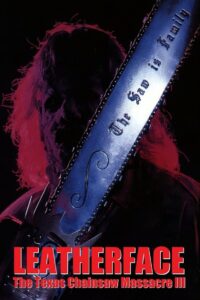 Leatherface: The Texas Chainsaw Massacre III (1990) – Full Movie Download & Watch FREE – .
