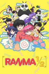 Ranma1/2 (2024) Season 01 – Hindi/English/Japanese – Full Series Download & Watch FREE – .