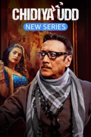 Chidiya Udd (2025) Season 01 – Full Series Download & Watch FREE – .
