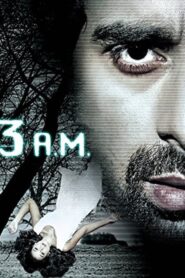 3 A.M (2014) – Full Movie Download & Watch FREE – .