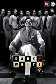 Dark 7 White (2020) Season 01 – Full Series Download & Watch FREE – .