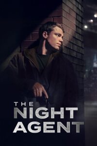 The Night Agent (2023-2025) Season 01-02 – Hindi/English – Full Movie Download & Watch FREE – .