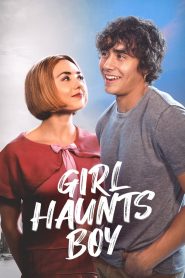 Girl Haunts Boy (2024) English – Full Movie Download & Watch FREE – .