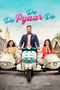 De De Pyaar De (2019) – Full Movie Download & Watch FREE – .
