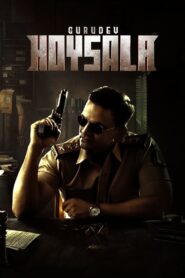 Gurudev Hoysala (2023) Hindi + Kannada – Full Movie Download & Watch FREE – .
